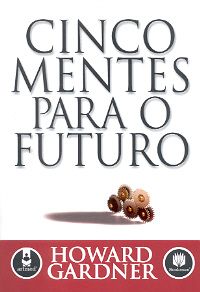 Dica de Leitura: Cinco Mentes para o Futuro