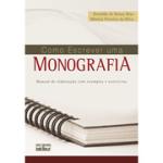 Manual para elaboração de monografias: dicas essenciais