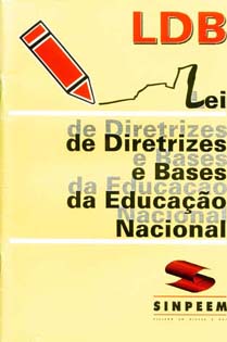 Destaques, Avanços e Problemas da Nova LDB