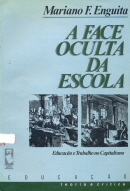 A FACE OCULTA DA ESCOLA