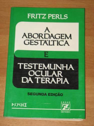 Resumo do Livro: A Abordagem Gestáltica