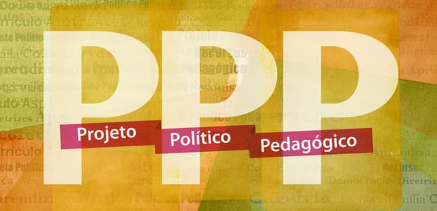 Projeto Político Pedagógico: Construção