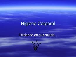 Projeto: Higiene e Saúde