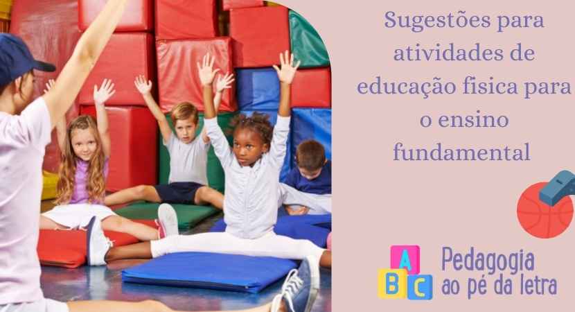 Atividades de Educação Física para Ensino Fundamental ⛹‍♂