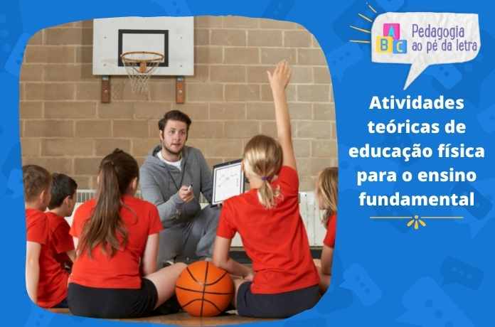 5 Atividades teóricas de educação física para o ensino fundamental